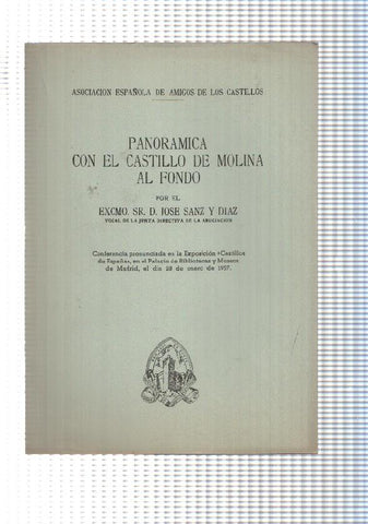 Conferencia: Panoramica Castillo de Molina. 1957. Asociacion española de amigos de los castillos