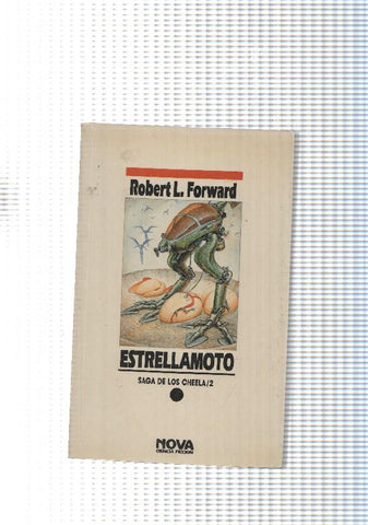 Coleccion Nova Ciencia Ficcion num. 12: Estrellamoto. Saga de los Cheela Vol. 2