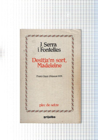 Desitja m sort, Madeleine- Plec de setze