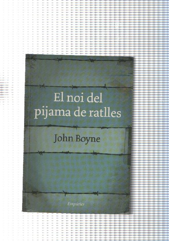 Coleccion Narrativa num.296: El noi del pijama de ratlles