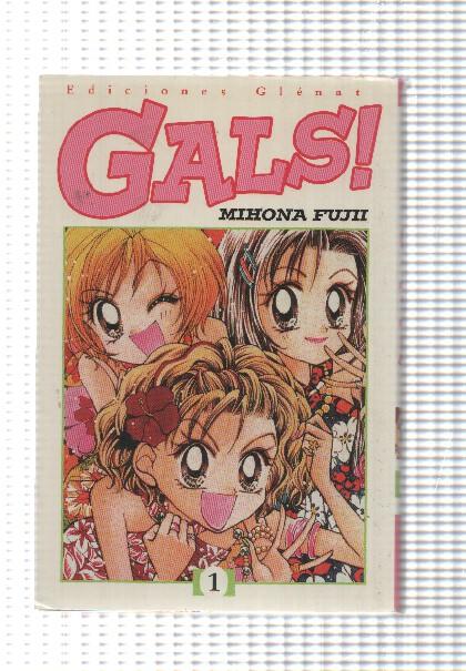 Ediciones Glenat: Gals num 1 - Mihona Fuji. Shojo Manga