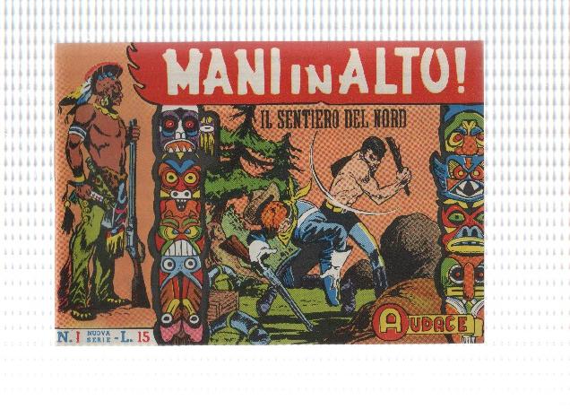 Fanzine: Mani in alto num 01 - Il sentiero del nord
