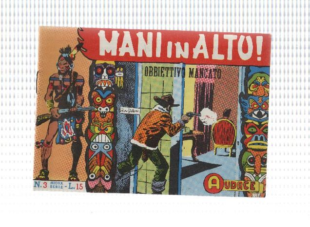 Fanzine: Mani in alto num 03 - Obbiettivo Mancato