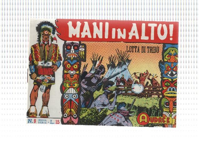 Fanzine: Mani in alto num 09 - Lotta di tribu
