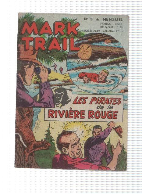 Comic: Mark Trail num 5 mensuel - Les Pirates de la Rivière rouge
