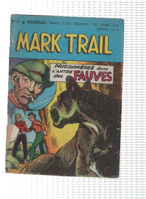 Comic: Mark Trail num 8 mensuel - Prisionnieres dans lantre des fauves