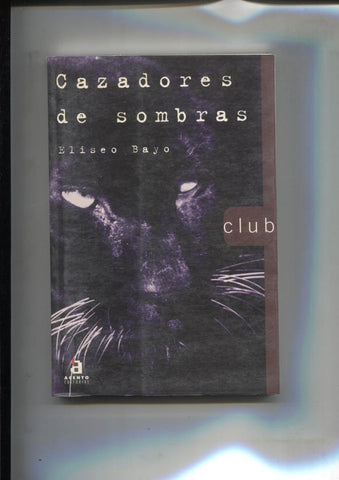 Cazadores de sombras