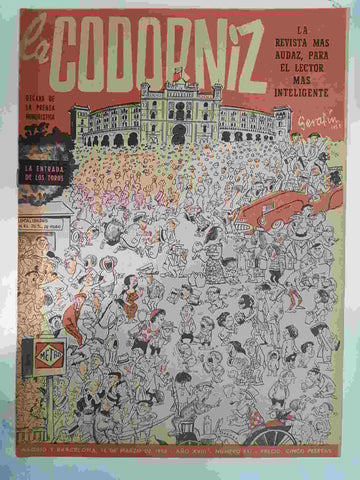 Revista: La Codorniz num 0852, 16 de marzo de 1958 año XVIII - La entrada de los toros 