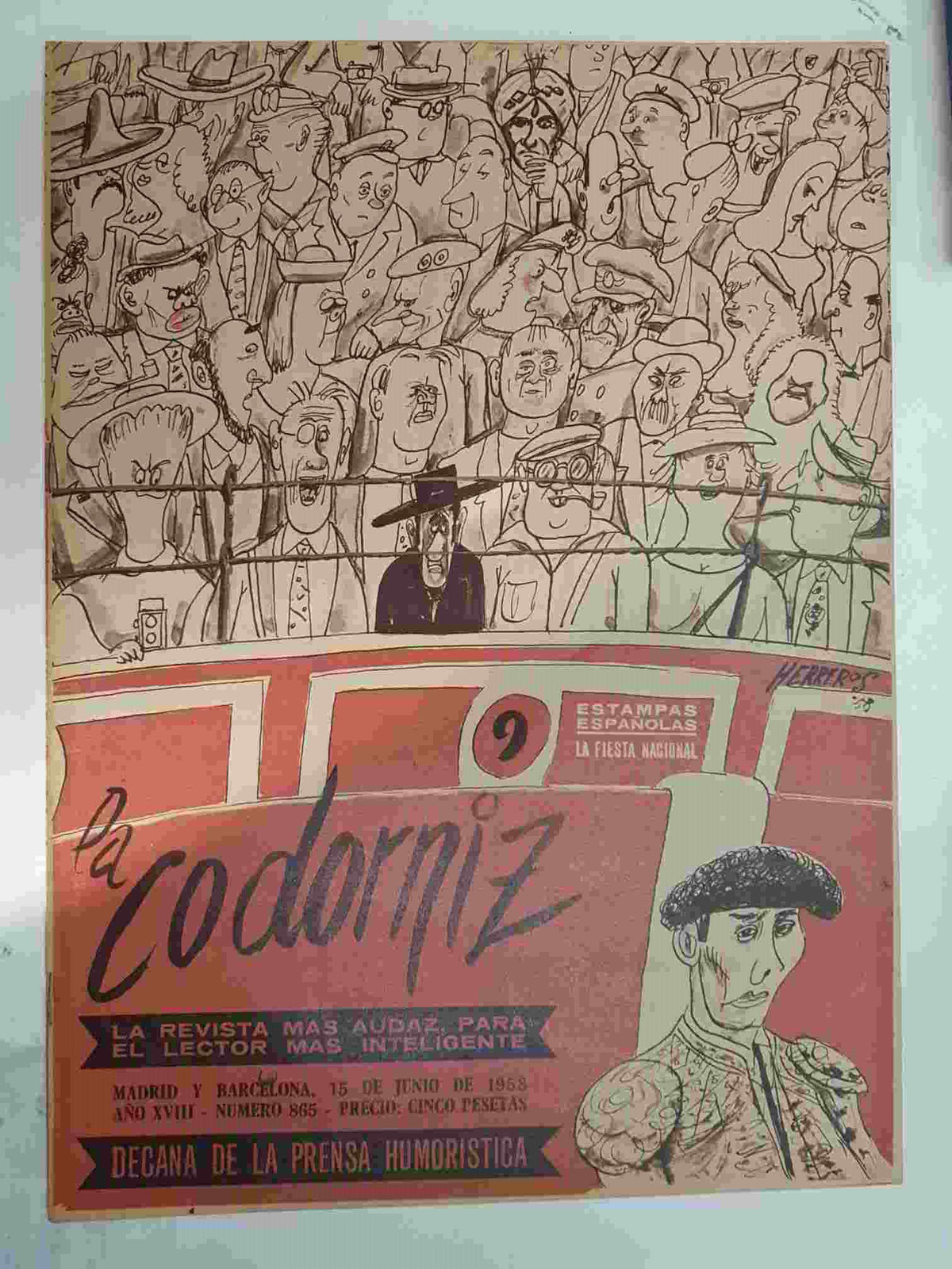 Revista: La Codorniz num 0865, 15 de junio de 1958 año XVIII - La Fiesta Nacional