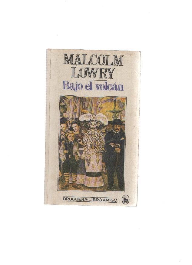 Libro amigo: Bajo el volcan