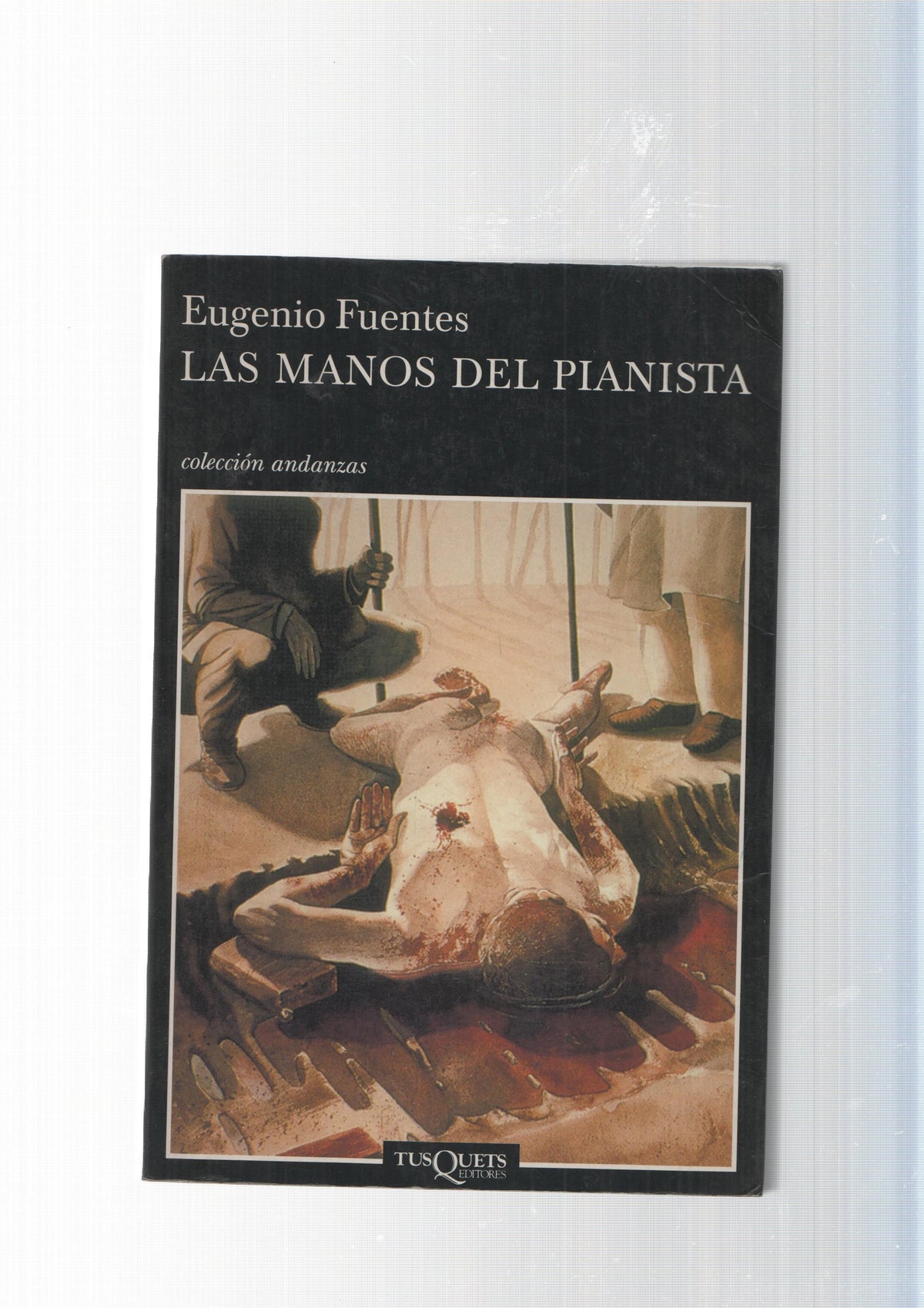 Coleccion andanzas num. 504: Las manos del pianista