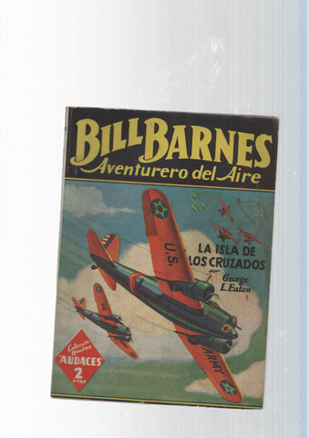 Bill Barnes Aventurero del Aire num. 078: La isla de los cruzados