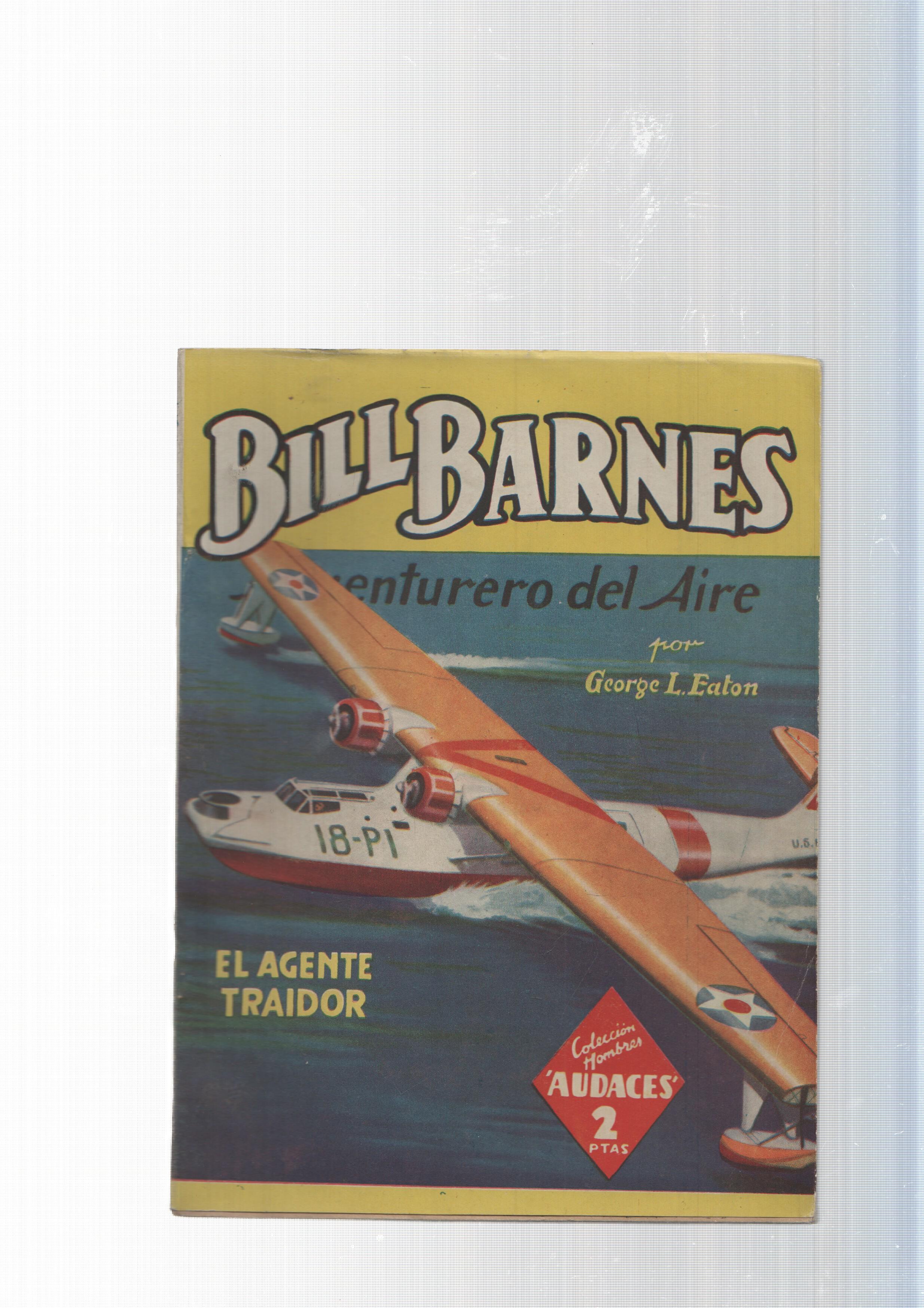 Bill Barnes Aventurero del Aire num. 106: El agente traidor