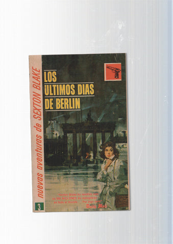 Nuevas aventuras de Sexton Blake num 03: Los ultimos dias de Berlin