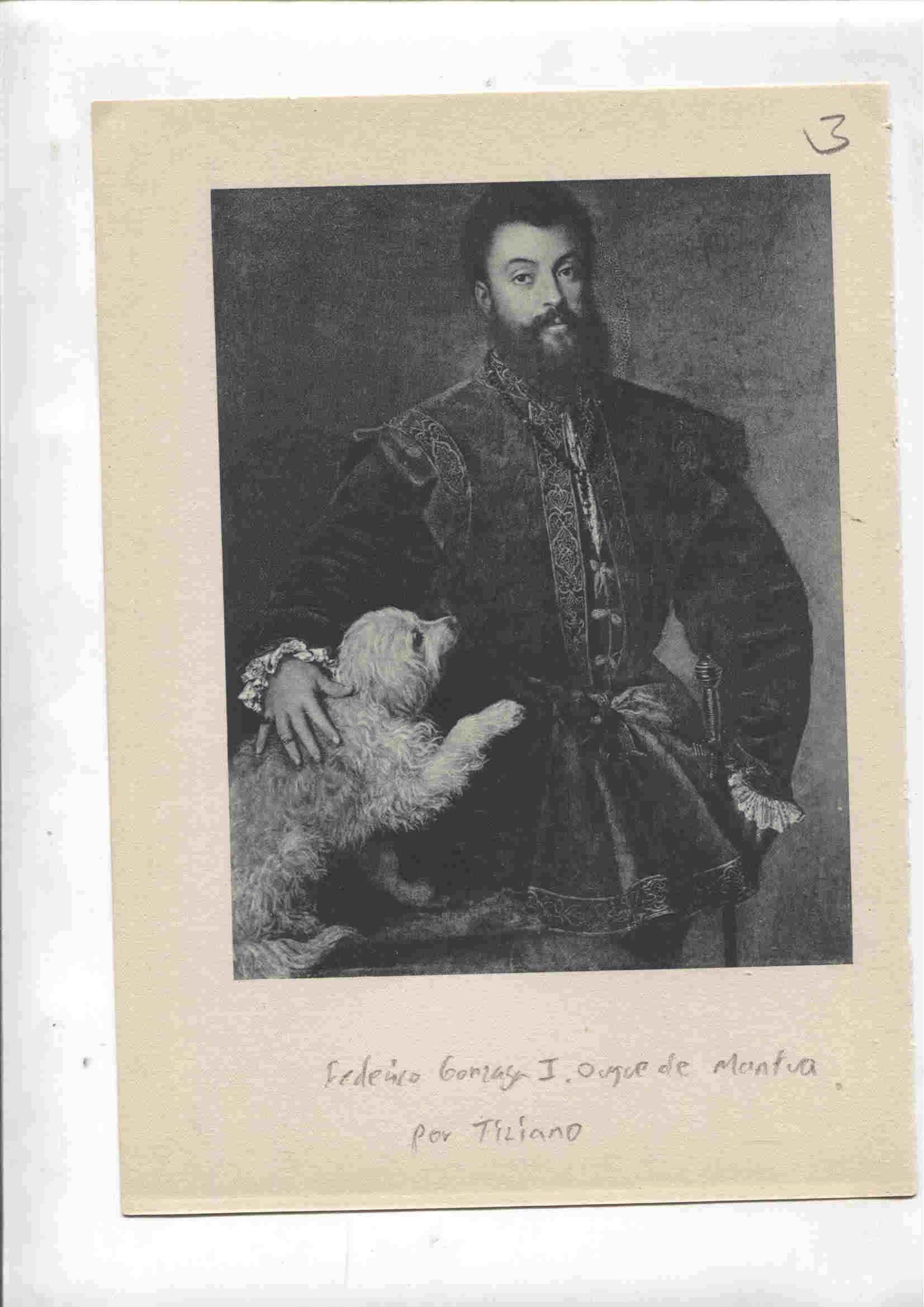 Lamina 03: Federico Gonzaga I, duque de Mantua (Tiziano) y Luis de Castilla de Vilanova (Juan de Juanes)