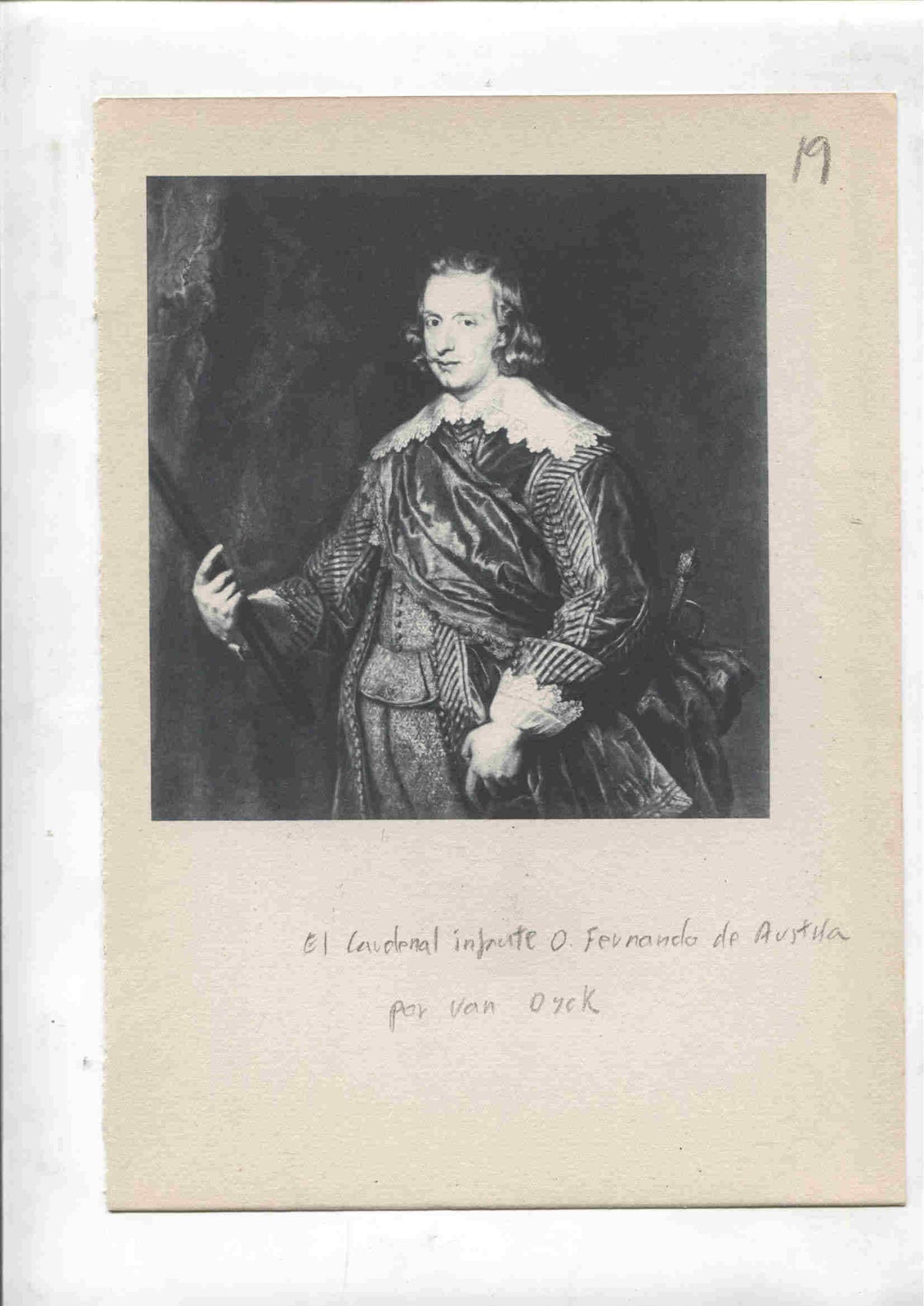 Lamina 19: El cardenal infante D.Fernando de Austria (Van dyck) y Luisa Enriqueta de Orange Naisau (anonimo holandes)