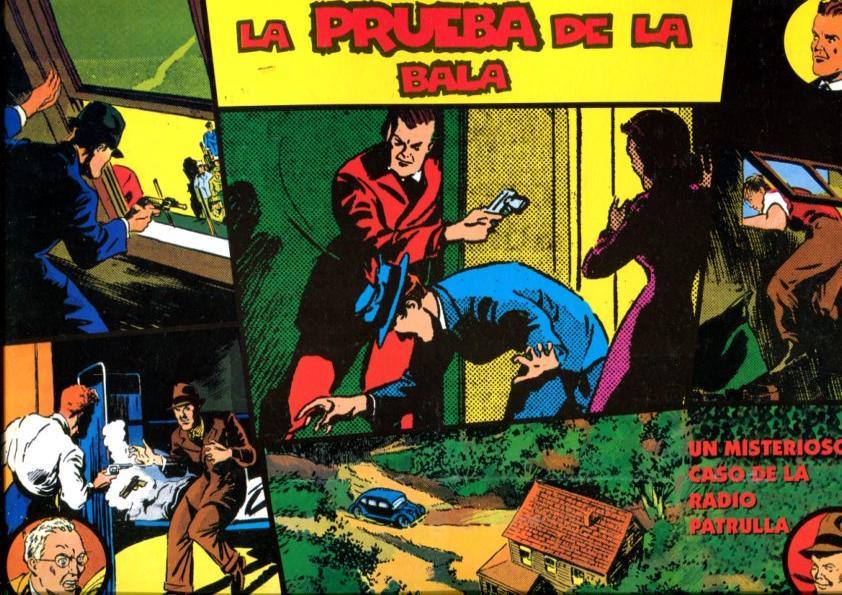 Magerit: Radio Patrol: Radio Patrulla: tiras diaria 5.9.1938 al 12.11.1938: La prueba de la bala