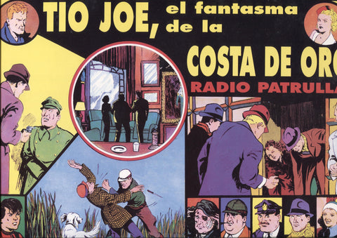 Magerit: Radio Patrol: Radio Patrulla: tiras diaria 14.11.1938 al 15.4.1939: Tio Joe, el fantasma de la costa de oro