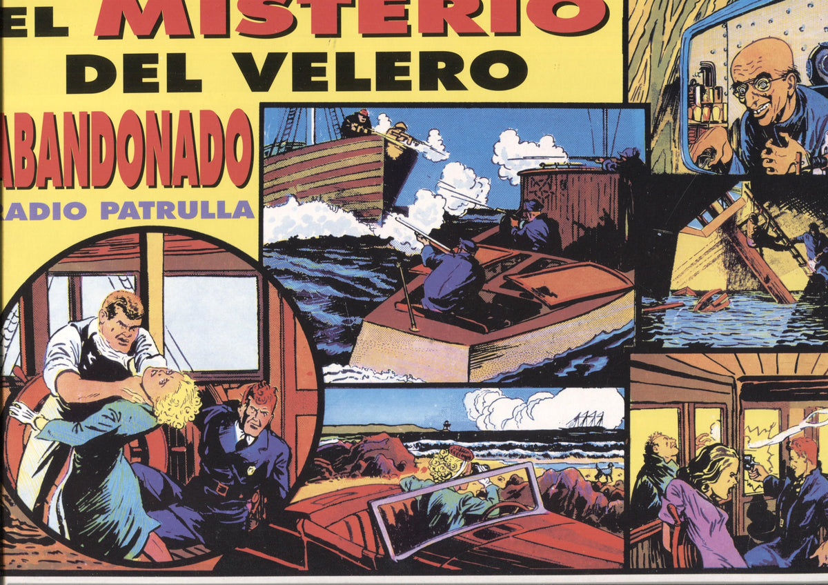 Magerit: Radio Patrol: Radio Patrulla: tiras diaria  del 17.4.1939 al 29.7.1939: El misterio del velero abandonado