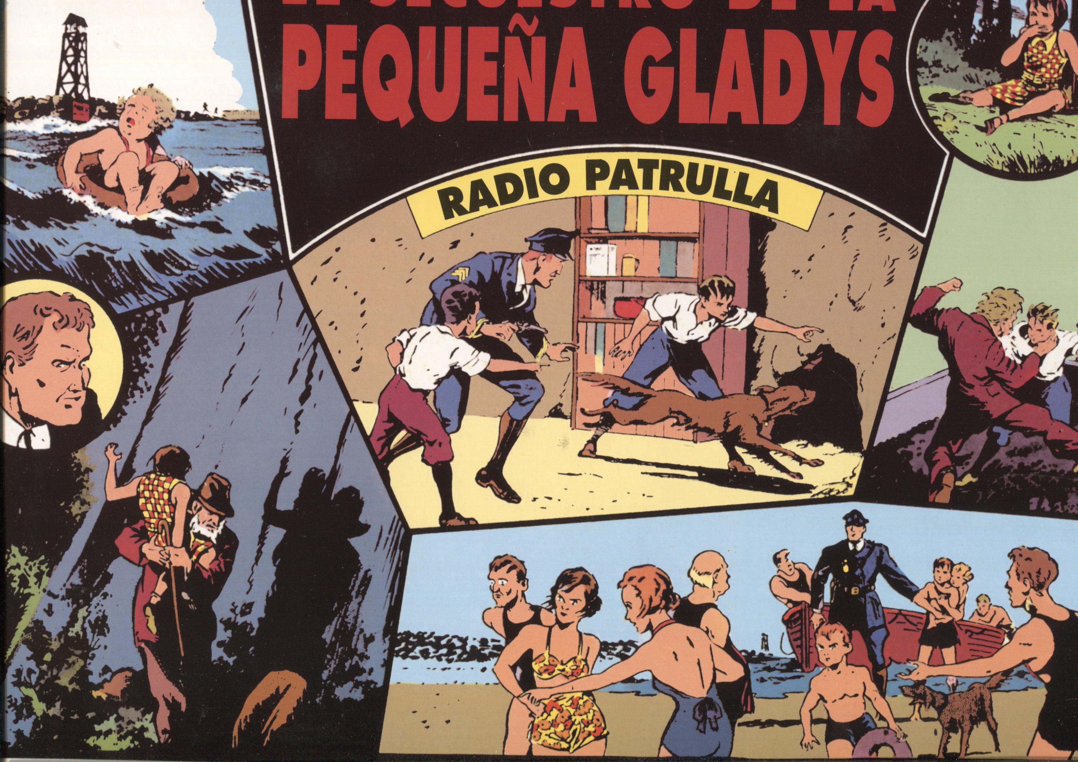 Magerit: Radio Patrol: Radio Patrulla: tiras diaria  del  29.7.1935 al 21.9.135: El secuestro de la pequeña gladys
