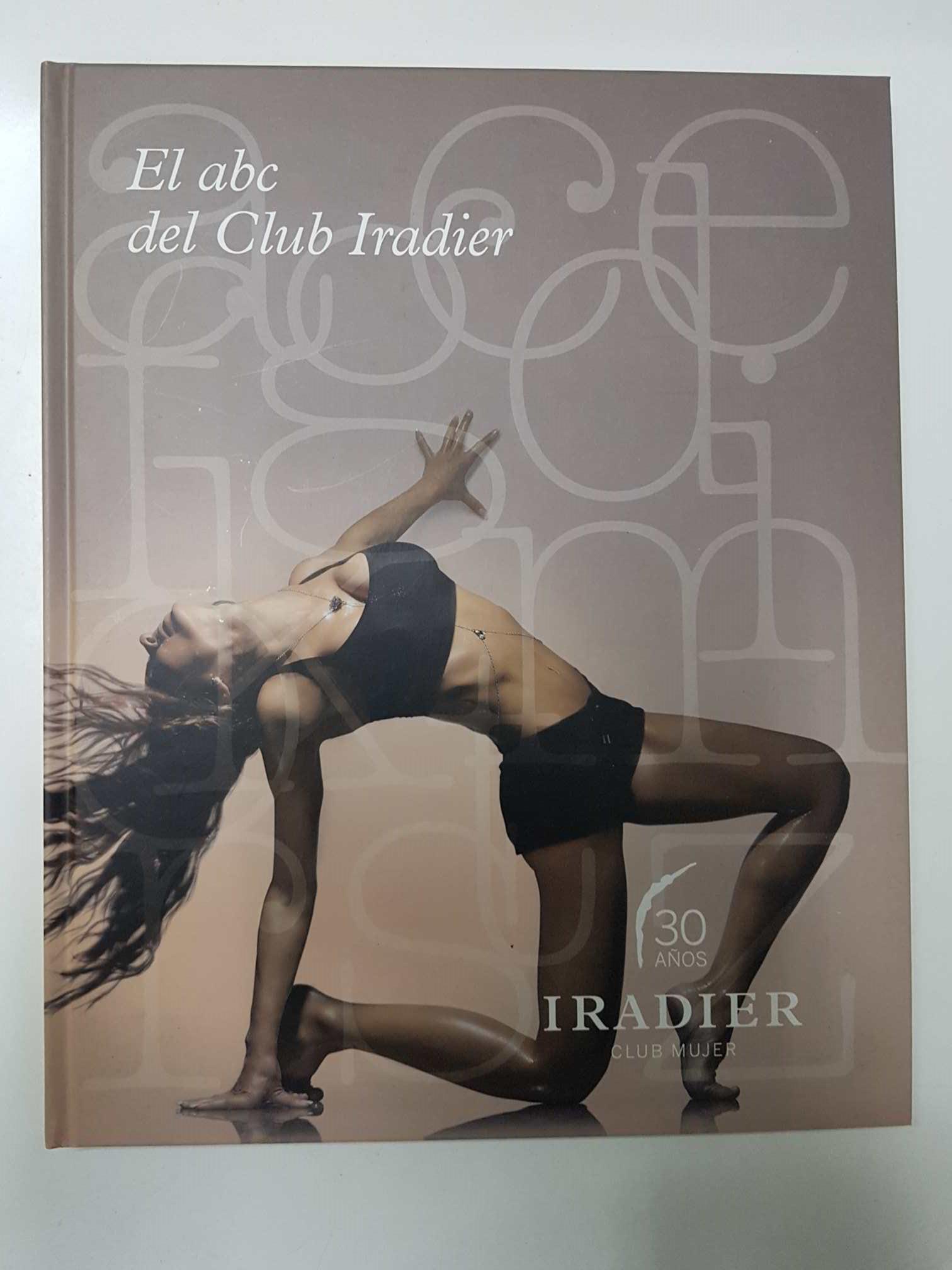 Libro publicidad Iradier Club Mujer (30 años): El ABC del Club Iradier