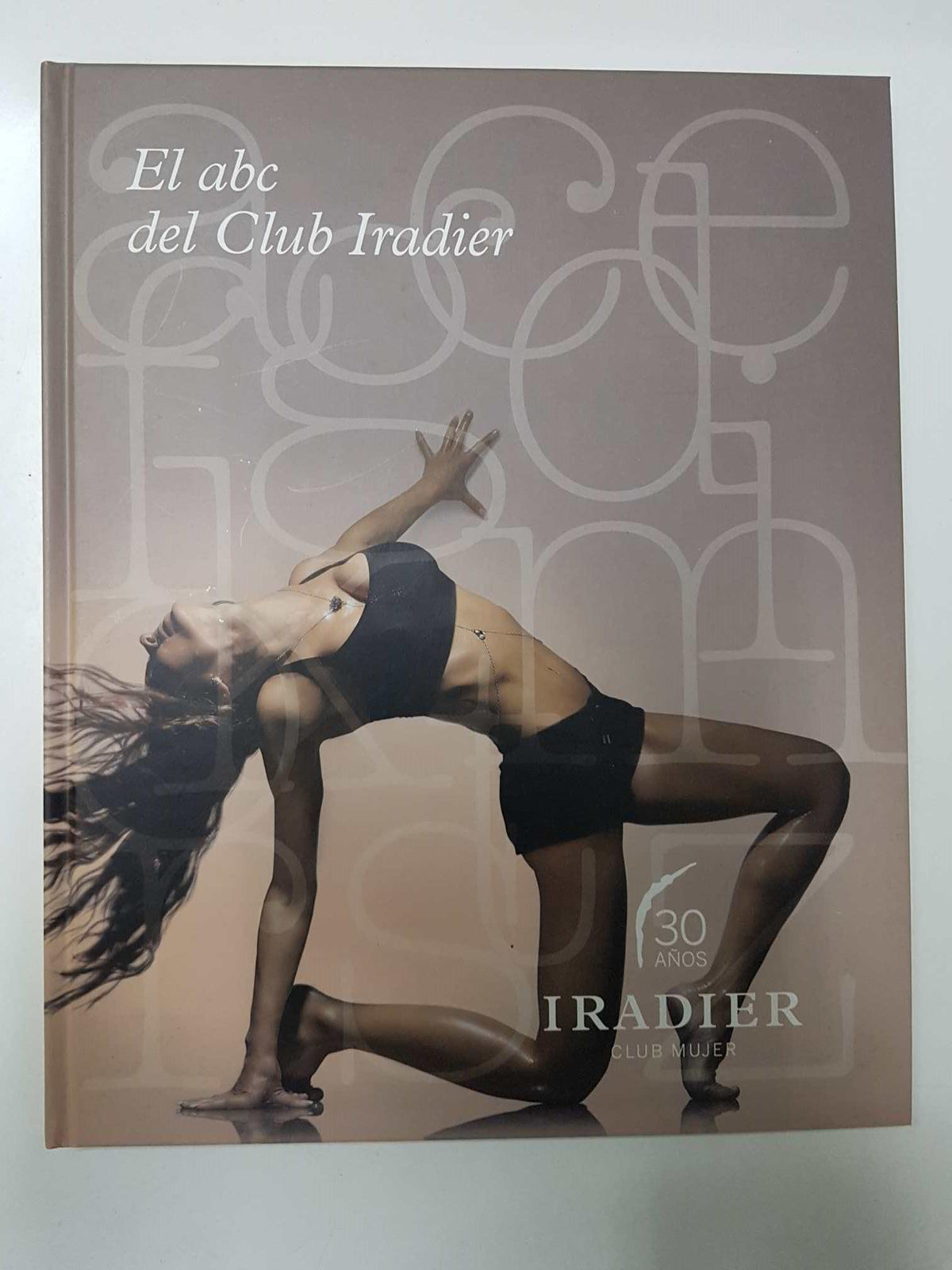 Libro publicidad Iradier Club Mujer (30 años): El ABC del Club Iradier