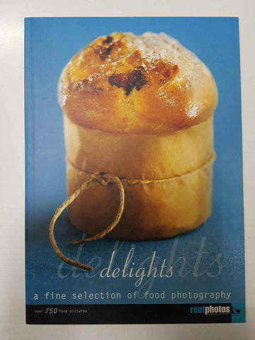 Libro: Delights a fine selection of food Photography, over 750 food pictures