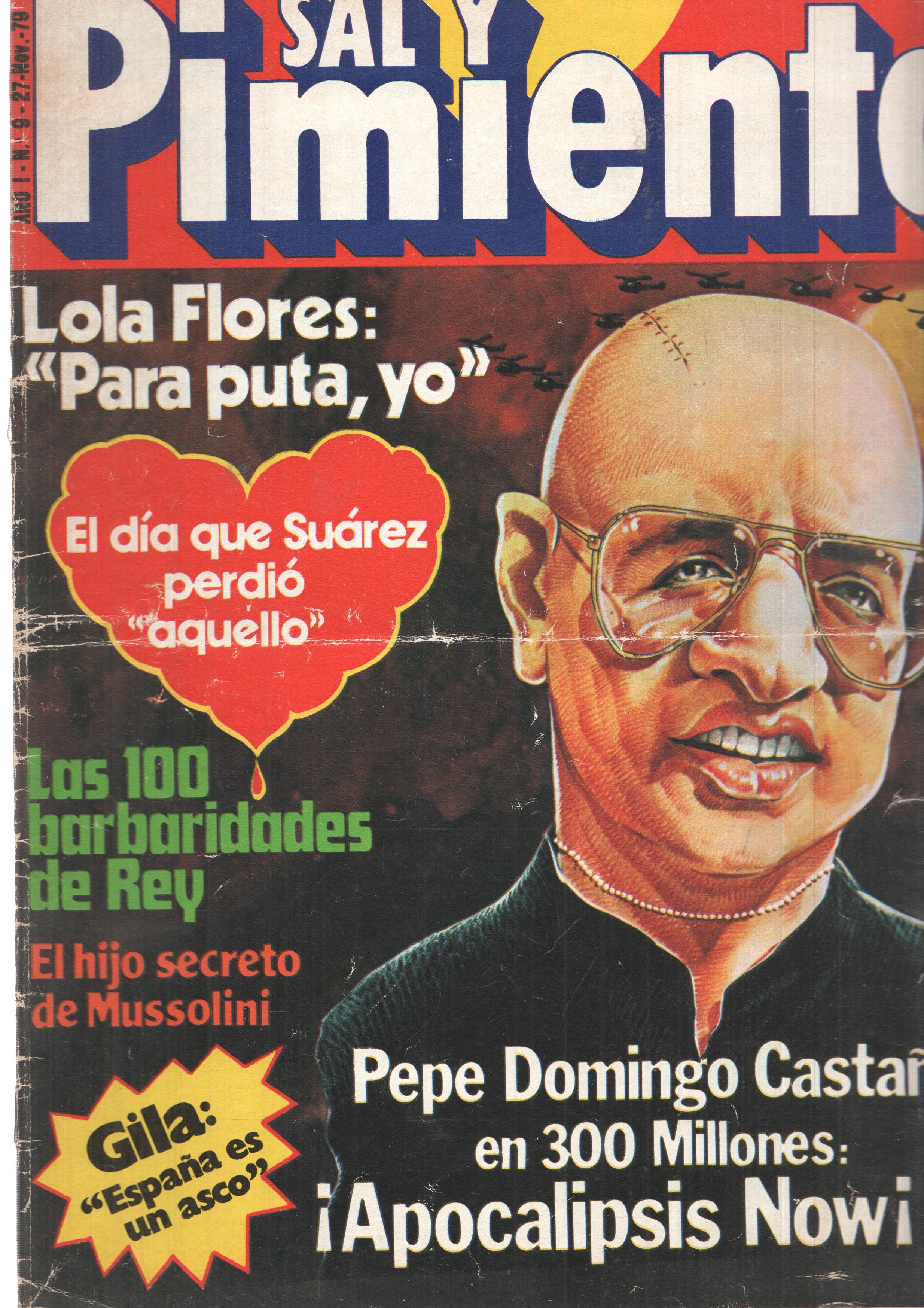 Revista Sal y Pimienta: num 009, año 01 - 27 de noviembre. Lola Flores: Para puta, yo