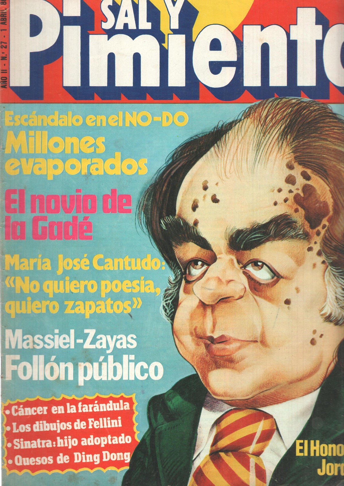 Revista Sal y Pimienta: num 027, año II - 1 de abril 80. Juicio al No-Do: Quien se llevo la pasta