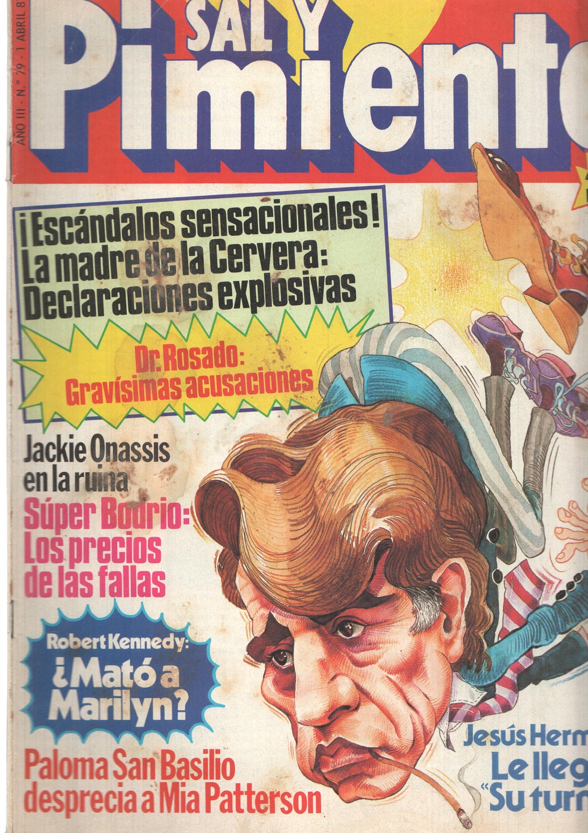 Revista Sal y Pimienta: num 079, año III - 1 de abril 81. Jackie Onassis en la ruina