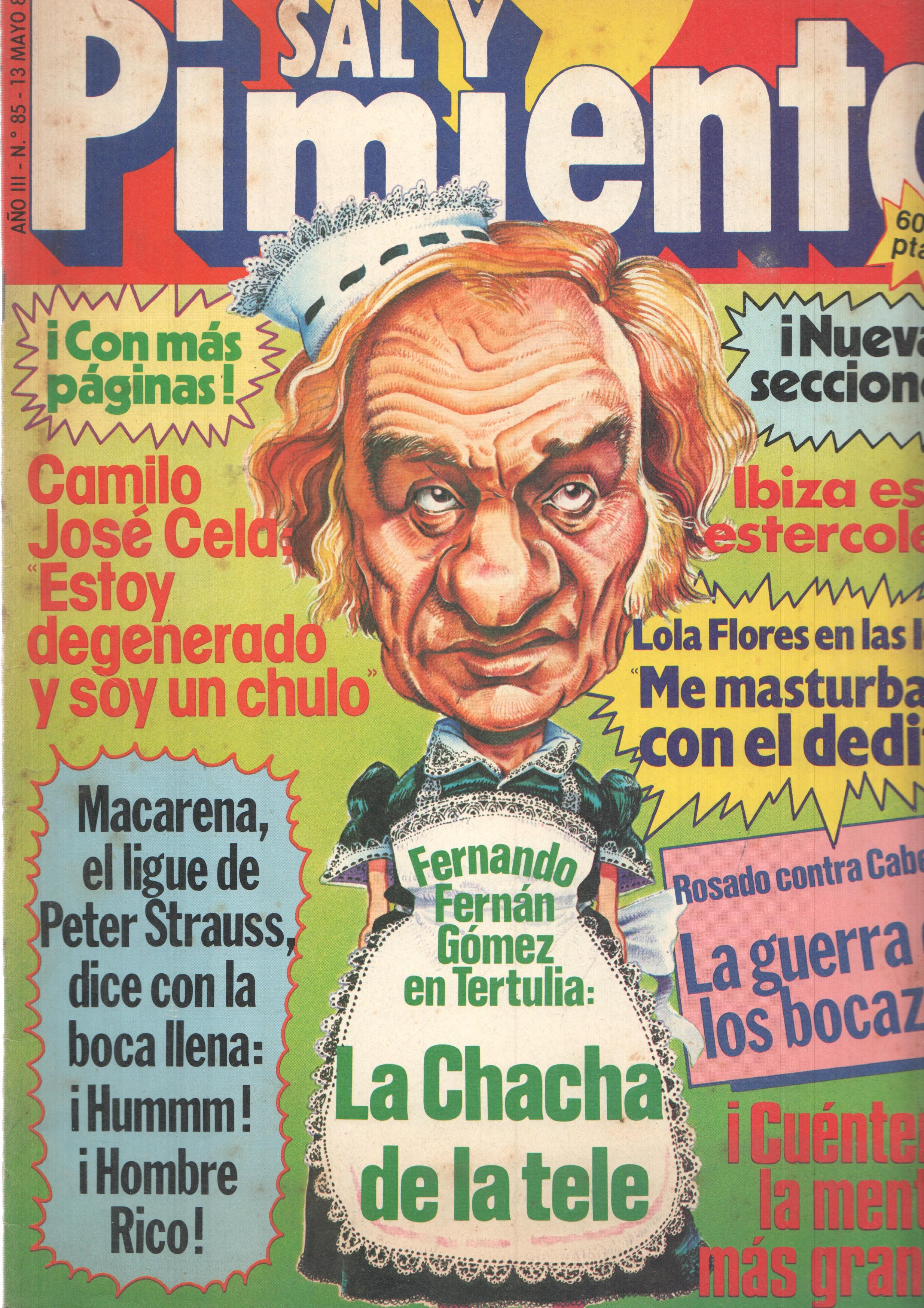 Revista Sal y Pimienta: num 085, año III - 13 de mayo 81. Camilo Jose Cela: Estoy degenerado y soy un chulo
