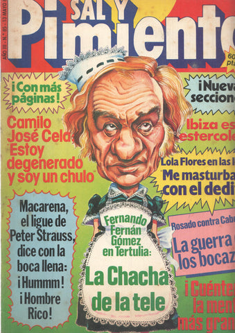 Revista Sal y Pimienta: num 085, año III - 13 de mayo 81. Camilo Jose Cela: Estoy degenerado y soy un chulo