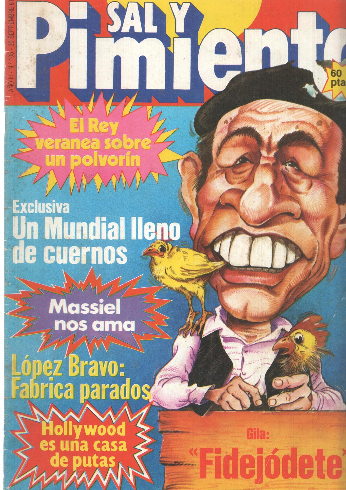 Revista Sal y Pimienta: num 105, año III - 30 de septiembre 81. El Rey veranea sobre un polvorin
