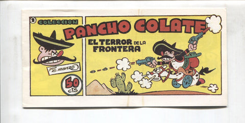 Iranzo: Pancho Colate, facsimil numero 1: el terror de la frontera