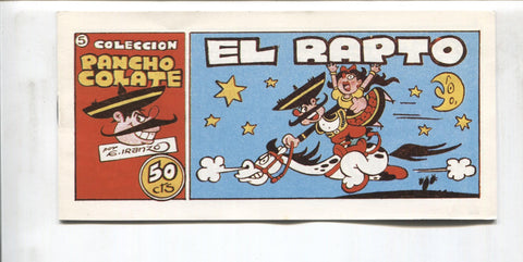 Iranzo: Pancho Colate, facsimil numero 5: El rapto
