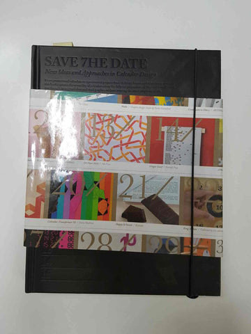Libro en ingles: Save 7he Date. New Ideas and Approaches in Calendar Design