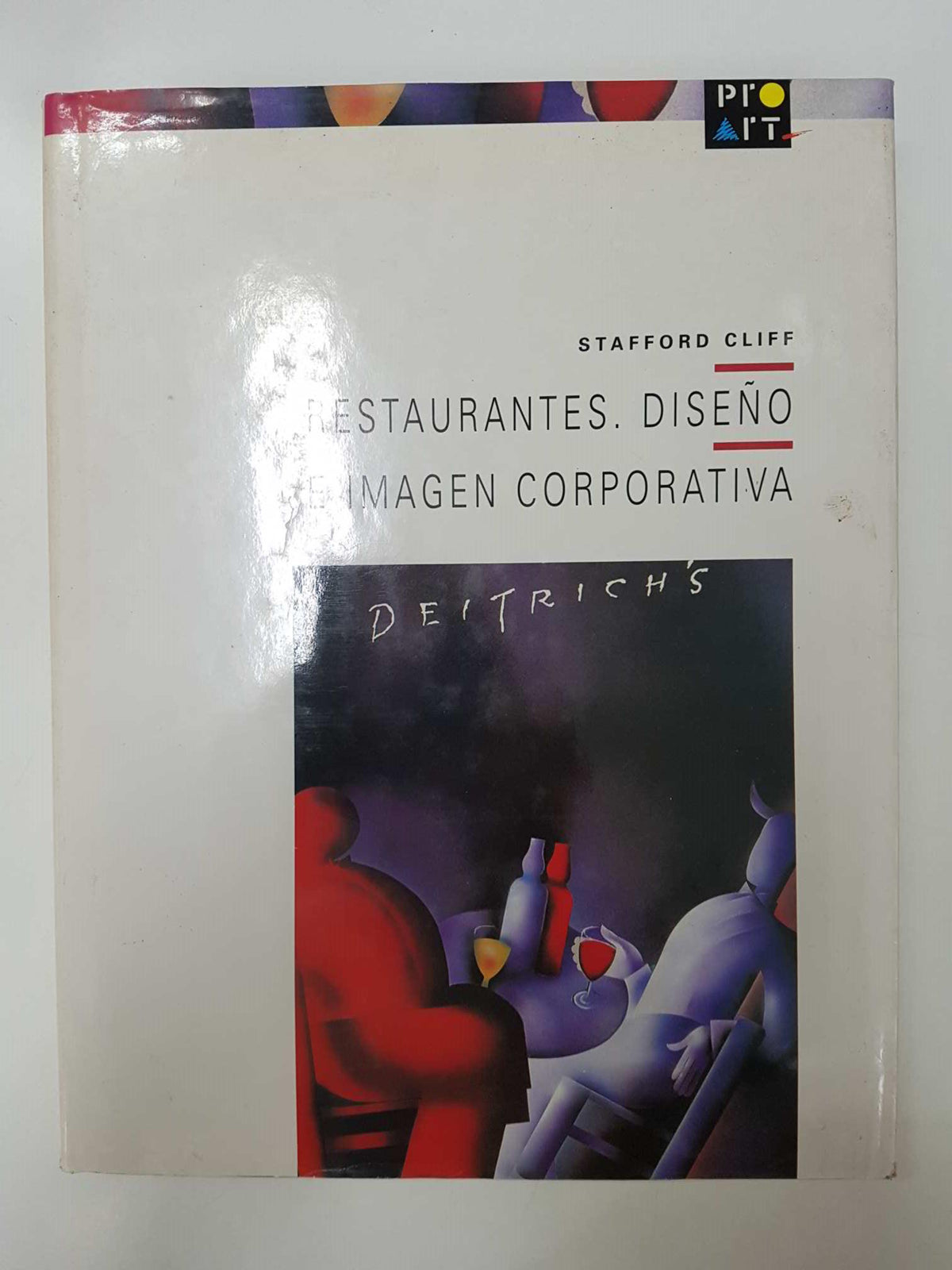 Libro: Restaurantes. Diseño e imagen corporativa. Stafford Cliff