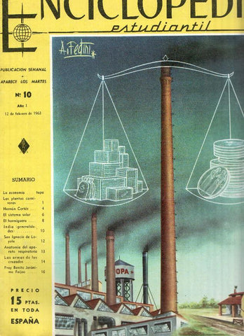 Enciclopedia Estudiantil numero 010 (1963): Fray Benito Jeronimo Feijoo, Hernan Cortes, San Ignacio de Loyola