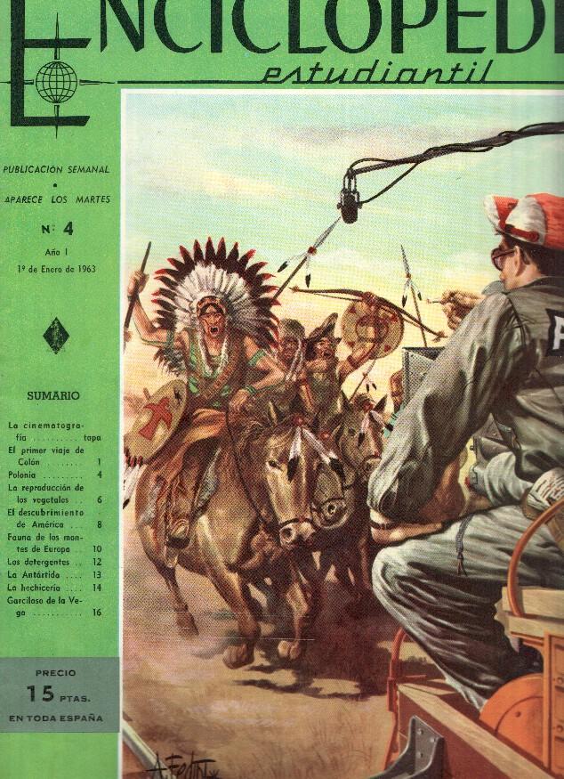 Enciclopedia Estudiantil numero 004 (1963): Garcilaso de la Vega, La hechiceria, El primer viaje de Colon