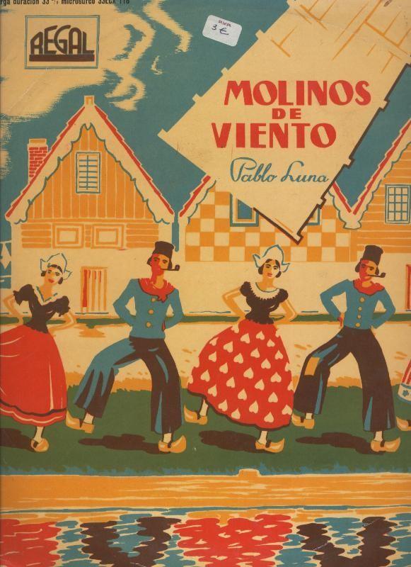 Disco LP: Molinos de viento, opereta en un acto, musica de Pablo Luna