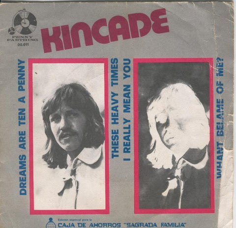 Disco de 45 r.p.m: Kincade: Dreams are ten a penny