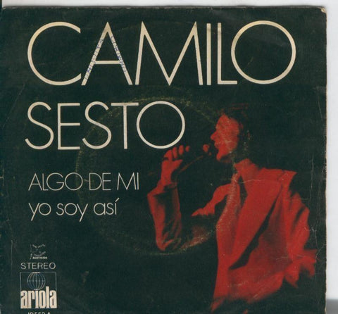 Disco de 45 r.p.m: Camilo Sesto: Algo de mi y Yo soy asi