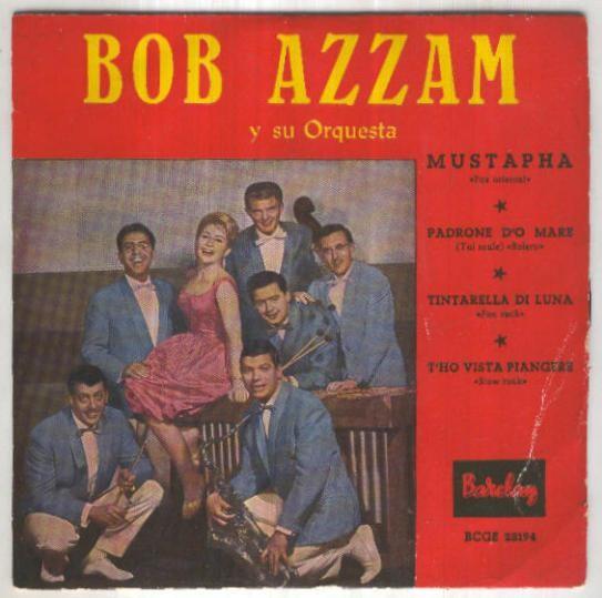 Disco 45 r.p.m: BOB AZZAM - Mustapha (Barclay)