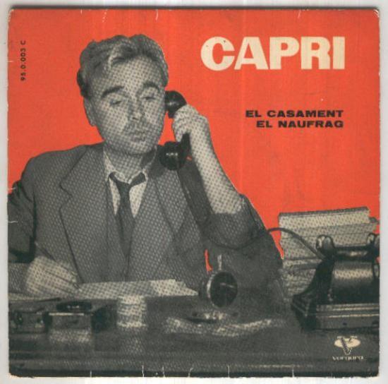 Disco 45 r.p.m: CAPRI - El Casament (Casablanca)