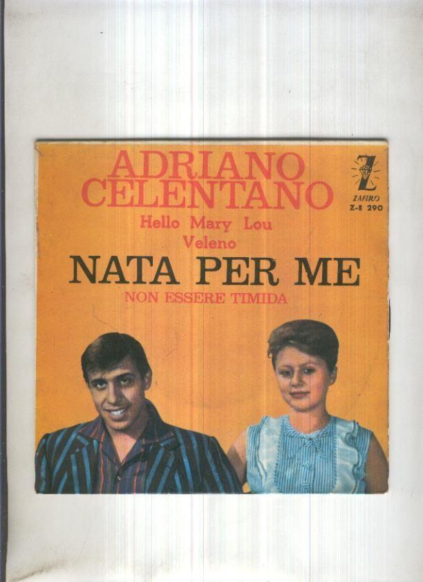 Disco Vinilo Single 45rpm: ADRIANO CELENTANO - Nata per me