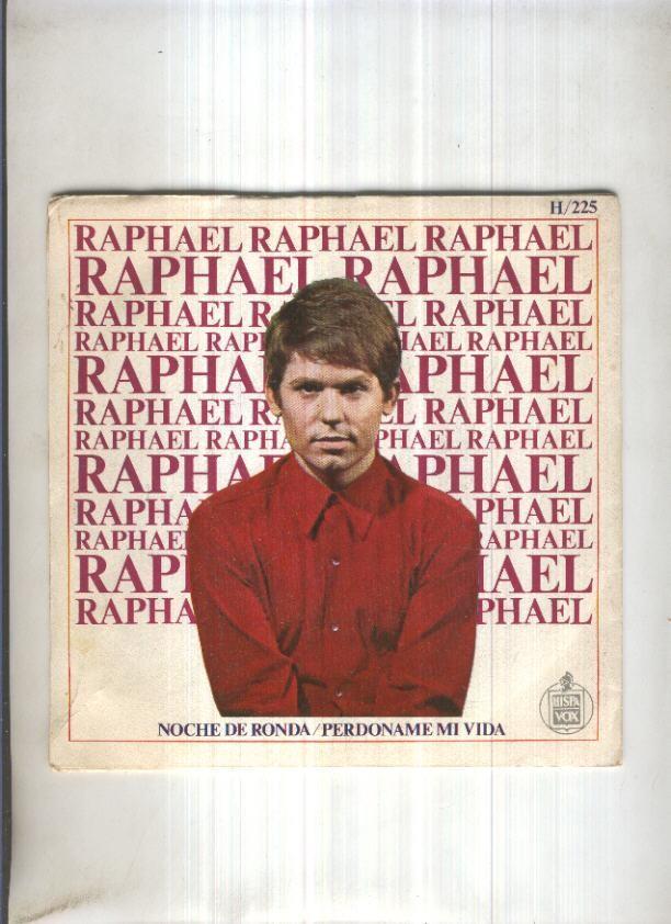 Disco Vinilo Single 45rpm: RAPHAEL - Noche de Ronda