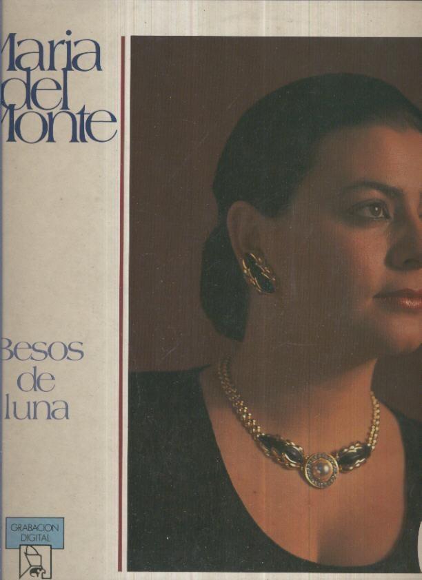 Disco Vinilo LP 33rpm: MARIA DEL MONTE - Besos de Luna 