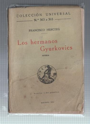 Coleccion Universal numero 363 a 365: Los hermanos Gyurkovics