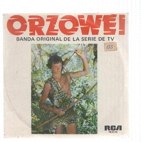 Disco 45 RPM Sencillo: ORZOWEY - Banda Sonora Original de la Serie de TV