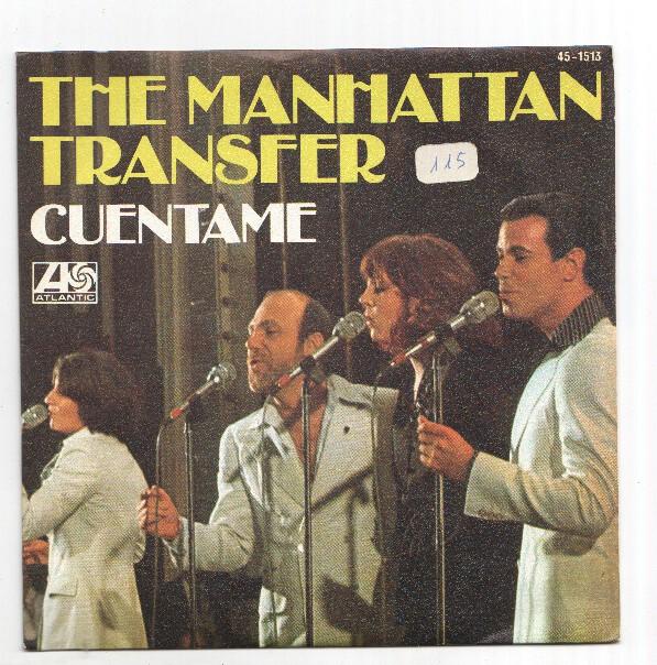 Disco 45 RPM Sencillo: THE MANHATTAN TRANSFER - Cuentame